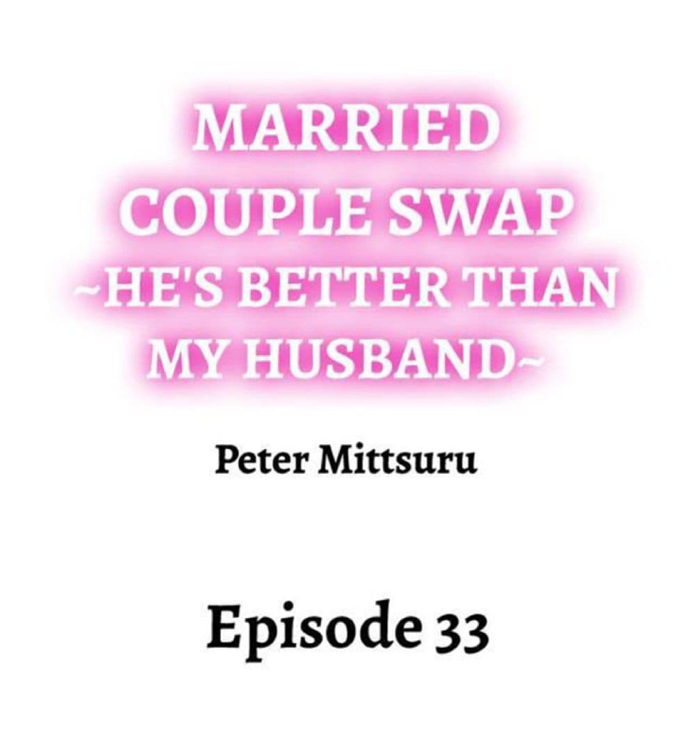 อ่านการ์ตูน Married Couple Swap ~He’s Better Than My Husband~ 33 ภาพที่ 2