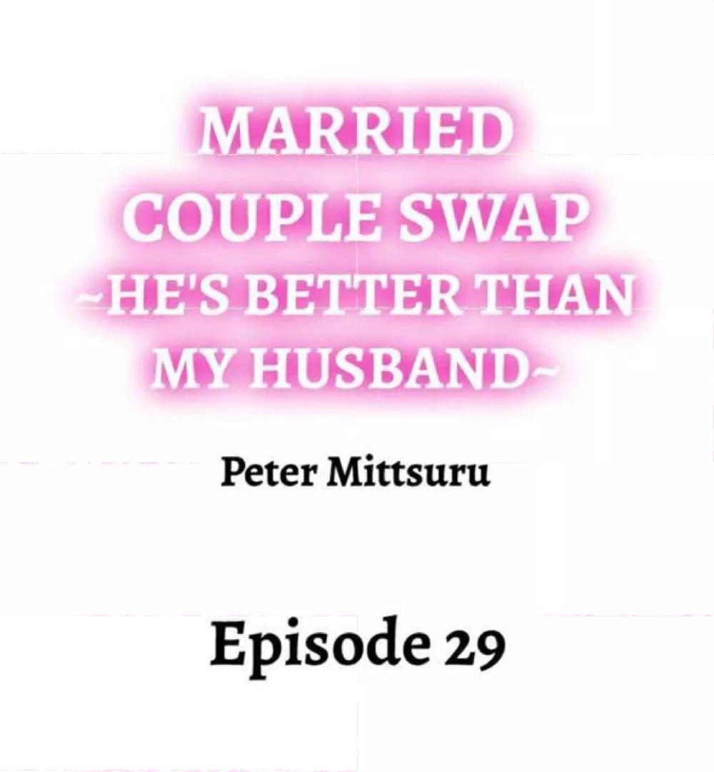 อ่านการ์ตูน Married Couple Swap ~He’s Better Than My Husband~ 29 ภาพที่ 2