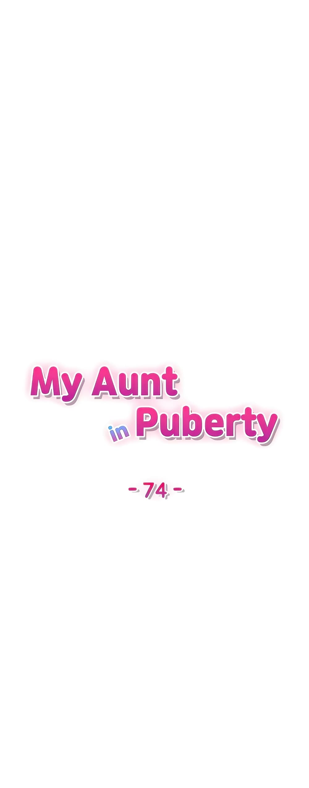 อ่านการ์ตูน Aunt Puberty 74 ภาพที่ 2